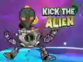 Kick The Alien Kick The Alien