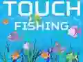 Touch Fishing Touch Fishing