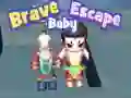 Brave Baby Escape Brave Baby Escape