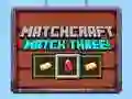 Matchcraft Match Three Matchcraft Match Three
