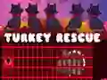 Turkey Rescue Turkey Rescue
