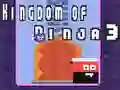 Kingdom of Ninja 3 Kingdom of Ninja 3