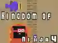Kingdom of Ninja 4 Kingdom of Ninja 4