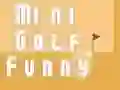 Mini Golf Funny Mini Golf Funny
