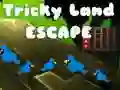 Tricky Land Escape