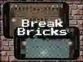 Break Bricks Break Bricks