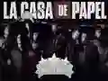 La Casa De Papel La Casa De Papel
