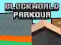 BlockWorld Parkour BlockWorld Parkour