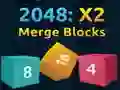 2048: X2 merge blocks 2048: X2 merge blocks
