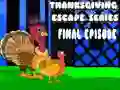 Thanksgiving Escape Series Final Episode Thanksgiving Escape Series Final Episode