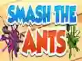 Smash The Ants Smash The Ants