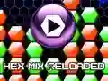 Hex Mix Reloaded Hex Mix Reloaded