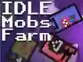 Idle Mobs Farm Idle Mobs Farm
