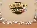 Bounce Collect Bounce Collect