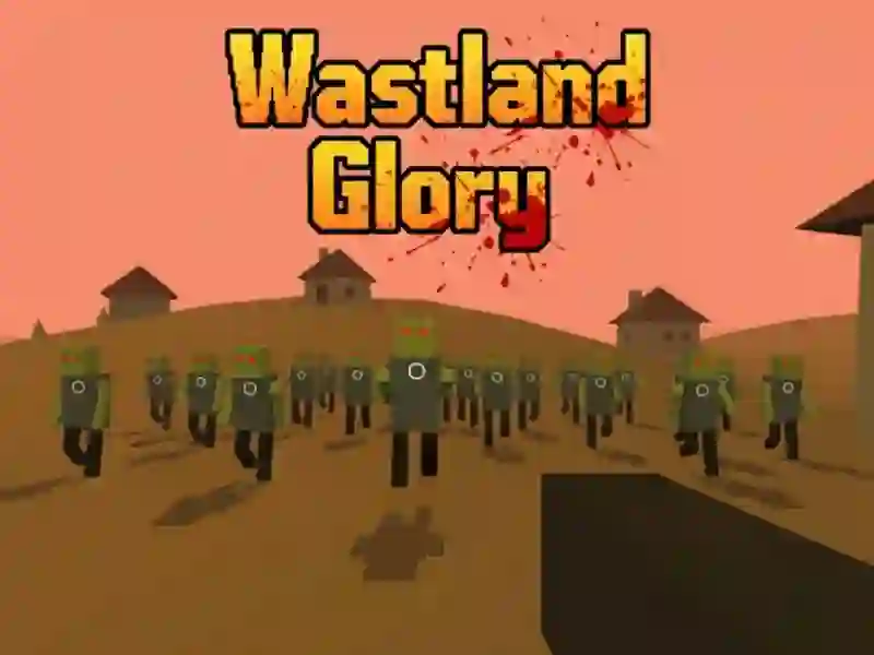 Wasteland Glory