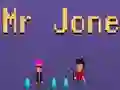 Mr Jone Mr Jone