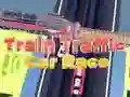 Train Traffic Car Race Train Traffic Car Race