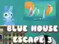 Blue House Escape 3 Blue House Escape 3