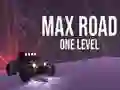 Max Road - One Level Max Road - One Level