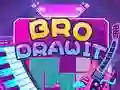 Bro Draw It Bro Draw It