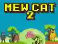 Mew Cat 2