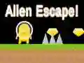 Alien Escape! Alien Escape!