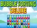 Bubble Sorting Deluxe Bubble Sorting Deluxe