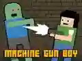 Machine Gun Boy Machine Gun Boy