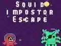 Squid impostor Escape