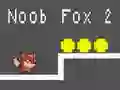 Noob Fox 2 Noob Fox 2