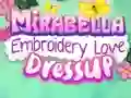 Mirabella Embroidery Love Dress Up Mirabella Embroidery Love Dress Up