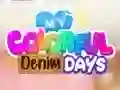 My Colorful Denim Days My Colorful Denim Days