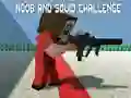 Noobs and Squid Challenge Noobs and Squid Challenge