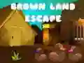 Brown Land Escape Brown Land Escape
