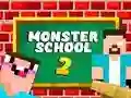 Monster School 2