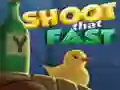 Shoot That Fast Shoot That Fast