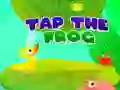 Tap The Frog Tap The Frog