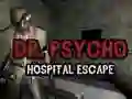 Dr Psycho Hospital Escape Dr Psycho Hospital Escape
