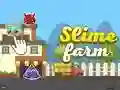 Slime Farm Slime Farm