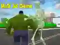 Hulk 3D Game Hulk 3D Game