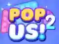 Pop Us 2