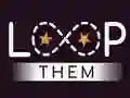 Loop them Loop them