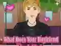 What Does Your Boyfriend Look Like? What Does Your Boyfriend Look Like?