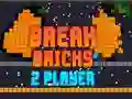 Break Bricks 2 Player