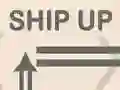 Ship Up Ship Up
