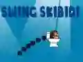 Swing Skibidi Swing Skibidi