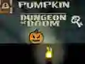 Pumpkin Dungeon Of Doom