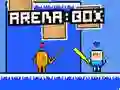 Arena: Box