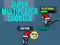 Super MultiPlayer shooter