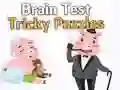 Brain Test Tricky Puzzles Brain Test Tricky Puzzles